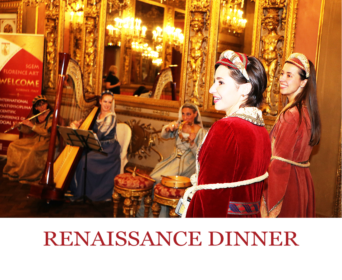 SGEM Florence 2018- Renaissance Dinner SGEM Florence 2018- Renaissance Dinner